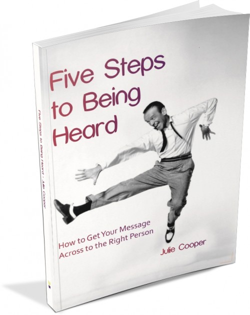 Five Steps to being Heard